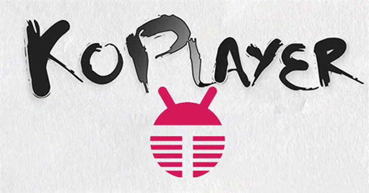 Tải Giả Lập Android KOPlayer về Máy Tính Miễn Phí Hoàn Toàn